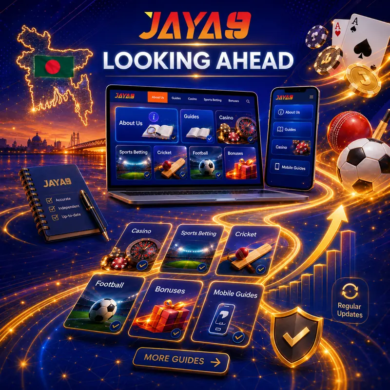 Jaya9 future guides and content updates for Bangladesh readers